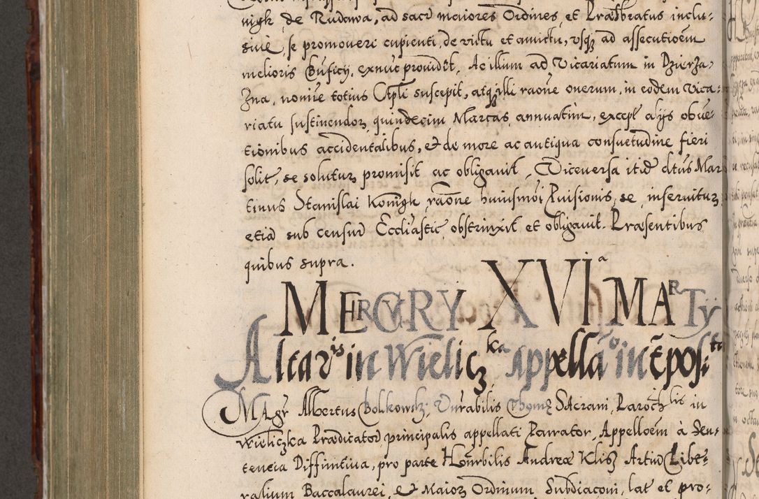 Zdjęcie nr 841 dla obiektu archiwalnego: Illistrissimo et revedissimo in Christo Patre Domino Domino Georgio Rzadziwił Miserone Divina Sacrostae R. E. Tituli S. Sixti Presbitero Cardinali Duce in Olyka et Niesswiesz ad Gubernacula Ecclessiae Cracoviensis cuius administratorialem a Sancta Sede Apostolica obtinverat feliciter sedente. Acta actorum, causarum, sententiarum tam deffinitivarum quam interloquutoriarum decretorum, obligationum, quietationum, recognitionum, constitutionum procuratorum etc. coram Reverendo Domino Stanislao Crassinskz de Crasne Archidiacono Cracoviensis, Scholastico Gnesnesis, Custode Plocensis etc. Vicario et Officiali Generali Cracoviensi in Ano Domini Millesimo Quingentesimo Nonagesimo Primo cuius indictio quarta pontificatus SS. Domini Nostri Gregorii XIIII Anno I psius prio feliciter incipiut