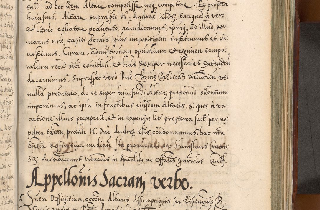 Zdjęcie nr 838 dla obiektu archiwalnego: Illistrissimo et revedissimo in Christo Patre Domino Domino Georgio Rzadziwił Miserone Divina Sacrostae R. E. Tituli S. Sixti Presbitero Cardinali Duce in Olyka et Niesswiesz ad Gubernacula Ecclessiae Cracoviensis cuius administratorialem a Sancta Sede Apostolica obtinverat feliciter sedente. Acta actorum, causarum, sententiarum tam deffinitivarum quam interloquutoriarum decretorum, obligationum, quietationum, recognitionum, constitutionum procuratorum etc. coram Reverendo Domino Stanislao Crassinskz de Crasne Archidiacono Cracoviensis, Scholastico Gnesnesis, Custode Plocensis etc. Vicario et Officiali Generali Cracoviensi in Ano Domini Millesimo Quingentesimo Nonagesimo Primo cuius indictio quarta pontificatus SS. Domini Nostri Gregorii XIIII Anno I psius prio feliciter incipiut