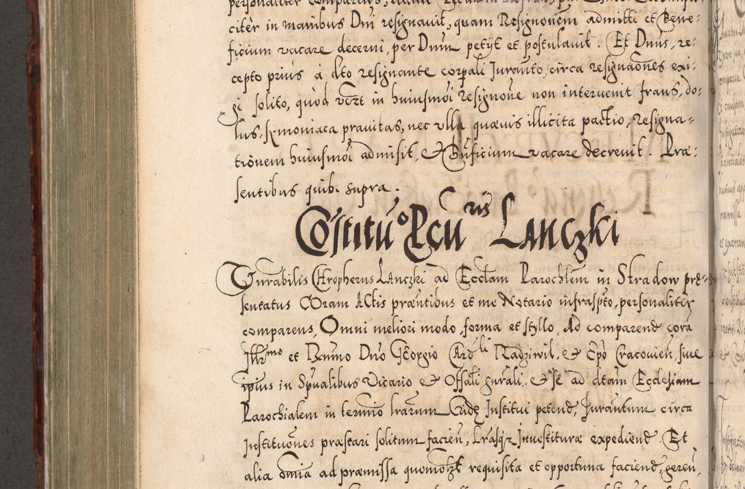 Zdjęcie nr 827 dla obiektu archiwalnego: Illistrissimo et revedissimo in Christo Patre Domino Domino Georgio Rzadziwił Miserone Divina Sacrostae R. E. Tituli S. Sixti Presbitero Cardinali Duce in Olyka et Niesswiesz ad Gubernacula Ecclessiae Cracoviensis cuius administratorialem a Sancta Sede Apostolica obtinverat feliciter sedente. Acta actorum, causarum, sententiarum tam deffinitivarum quam interloquutoriarum decretorum, obligationum, quietationum, recognitionum, constitutionum procuratorum etc. coram Reverendo Domino Stanislao Crassinskz de Crasne Archidiacono Cracoviensis, Scholastico Gnesnesis, Custode Plocensis etc. Vicario et Officiali Generali Cracoviensi in Ano Domini Millesimo Quingentesimo Nonagesimo Primo cuius indictio quarta pontificatus SS. Domini Nostri Gregorii XIIII Anno I psius prio feliciter incipiut