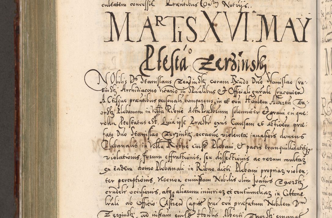 Zdjęcie nr 1122 dla obiektu archiwalnego: Illistrissimo et revedissimo in Christo Patre Domino Domino Georgio Rzadziwił Miserone Divina Sacrostae R. E. Tituli S. Sixti Presbitero Cardinali Duce in Olyka et Niesswiesz ad Gubernacula Ecclessiae Cracoviensis cuius administratorialem a Sancta Sede Apostolica obtinverat feliciter sedente. Acta actorum, causarum, sententiarum tam deffinitivarum quam interloquutoriarum decretorum, obligationum, quietationum, recognitionum, constitutionum procuratorum etc. coram Reverendo Domino Stanislao Crassinskz de Crasne Archidiacono Cracoviensis, Scholastico Gnesnesis, Custode Plocensis etc. Vicario et Officiali Generali Cracoviensi in Ano Domini Millesimo Quingentesimo Nonagesimo Primo cuius indictio quarta pontificatus SS. Domini Nostri Gregorii XIIII Anno I psius prio feliciter incipiut