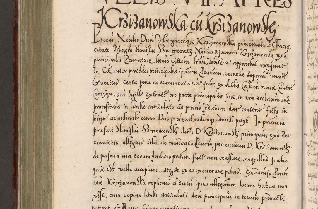 Zdjęcie nr 1098 dla obiektu archiwalnego: Illistrissimo et revedissimo in Christo Patre Domino Domino Georgio Rzadziwił Miserone Divina Sacrostae R. E. Tituli S. Sixti Presbitero Cardinali Duce in Olyka et Niesswiesz ad Gubernacula Ecclessiae Cracoviensis cuius administratorialem a Sancta Sede Apostolica obtinverat feliciter sedente. Acta actorum, causarum, sententiarum tam deffinitivarum quam interloquutoriarum decretorum, obligationum, quietationum, recognitionum, constitutionum procuratorum etc. coram Reverendo Domino Stanislao Crassinskz de Crasne Archidiacono Cracoviensis, Scholastico Gnesnesis, Custode Plocensis etc. Vicario et Officiali Generali Cracoviensi in Ano Domini Millesimo Quingentesimo Nonagesimo Primo cuius indictio quarta pontificatus SS. Domini Nostri Gregorii XIIII Anno I psius prio feliciter incipiut