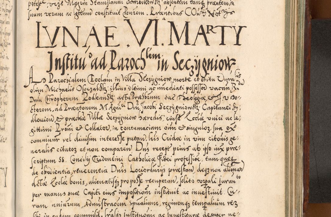 Zdjęcie nr 1079 dla obiektu archiwalnego: Illistrissimo et revedissimo in Christo Patre Domino Domino Georgio Rzadziwił Miserone Divina Sacrostae R. E. Tituli S. Sixti Presbitero Cardinali Duce in Olyka et Niesswiesz ad Gubernacula Ecclessiae Cracoviensis cuius administratorialem a Sancta Sede Apostolica obtinverat feliciter sedente. Acta actorum, causarum, sententiarum tam deffinitivarum quam interloquutoriarum decretorum, obligationum, quietationum, recognitionum, constitutionum procuratorum etc. coram Reverendo Domino Stanislao Crassinskz de Crasne Archidiacono Cracoviensis, Scholastico Gnesnesis, Custode Plocensis etc. Vicario et Officiali Generali Cracoviensi in Ano Domini Millesimo Quingentesimo Nonagesimo Primo cuius indictio quarta pontificatus SS. Domini Nostri Gregorii XIIII Anno I psius prio feliciter incipiut