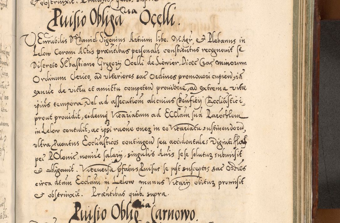 Zdjęcie nr 1061 dla obiektu archiwalnego: Illistrissimo et revedissimo in Christo Patre Domino Domino Georgio Rzadziwił Miserone Divina Sacrostae R. E. Tituli S. Sixti Presbitero Cardinali Duce in Olyka et Niesswiesz ad Gubernacula Ecclessiae Cracoviensis cuius administratorialem a Sancta Sede Apostolica obtinverat feliciter sedente. Acta actorum, causarum, sententiarum tam deffinitivarum quam interloquutoriarum decretorum, obligationum, quietationum, recognitionum, constitutionum procuratorum etc. coram Reverendo Domino Stanislao Crassinskz de Crasne Archidiacono Cracoviensis, Scholastico Gnesnesis, Custode Plocensis etc. Vicario et Officiali Generali Cracoviensi in Ano Domini Millesimo Quingentesimo Nonagesimo Primo cuius indictio quarta pontificatus SS. Domini Nostri Gregorii XIIII Anno I psius prio feliciter incipiut