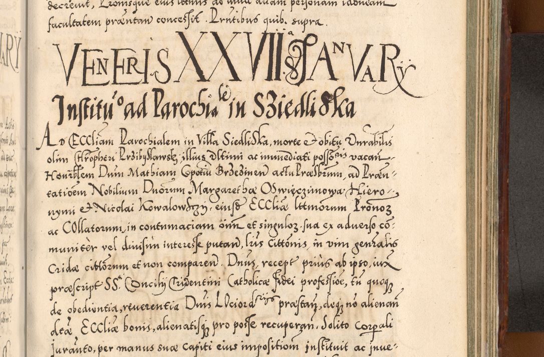 Zdjęcie nr 1038 dla obiektu archiwalnego: Illistrissimo et revedissimo in Christo Patre Domino Domino Georgio Rzadziwił Miserone Divina Sacrostae R. E. Tituli S. Sixti Presbitero Cardinali Duce in Olyka et Niesswiesz ad Gubernacula Ecclessiae Cracoviensis cuius administratorialem a Sancta Sede Apostolica obtinverat feliciter sedente. Acta actorum, causarum, sententiarum tam deffinitivarum quam interloquutoriarum decretorum, obligationum, quietationum, recognitionum, constitutionum procuratorum etc. coram Reverendo Domino Stanislao Crassinskz de Crasne Archidiacono Cracoviensis, Scholastico Gnesnesis, Custode Plocensis etc. Vicario et Officiali Generali Cracoviensi in Ano Domini Millesimo Quingentesimo Nonagesimo Primo cuius indictio quarta pontificatus SS. Domini Nostri Gregorii XIIII Anno I psius prio feliciter incipiut