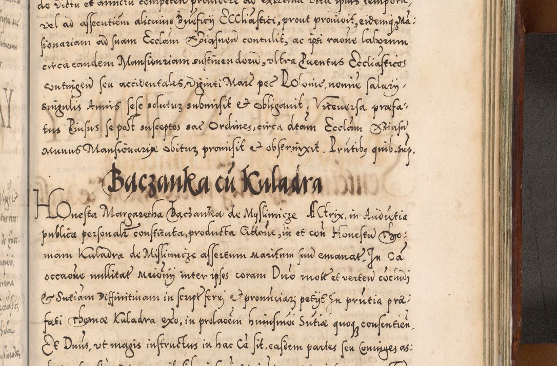 Zdjęcie nr 1127 dla obiektu archiwalnego: Illistrissimo et revedissimo in Christo Patre Domino Domino Georgio Rzadziwił Miserone Divina Sacrostae R. E. Tituli S. Sixti Presbitero Cardinali Duce in Olyka et Niesswiesz ad Gubernacula Ecclessiae Cracoviensis cuius administratorialem a Sancta Sede Apostolica obtinverat feliciter sedente. Acta actorum, causarum, sententiarum tam deffinitivarum quam interloquutoriarum decretorum, obligationum, quietationum, recognitionum, constitutionum procuratorum etc. coram Reverendo Domino Stanislao Crassinskz de Crasne Archidiacono Cracoviensis, Scholastico Gnesnesis, Custode Plocensis etc. Vicario et Officiali Generali Cracoviensi in Ano Domini Millesimo Quingentesimo Nonagesimo Primo cuius indictio quarta pontificatus SS. Domini Nostri Gregorii XIIII Anno I psius prio feliciter incipiut