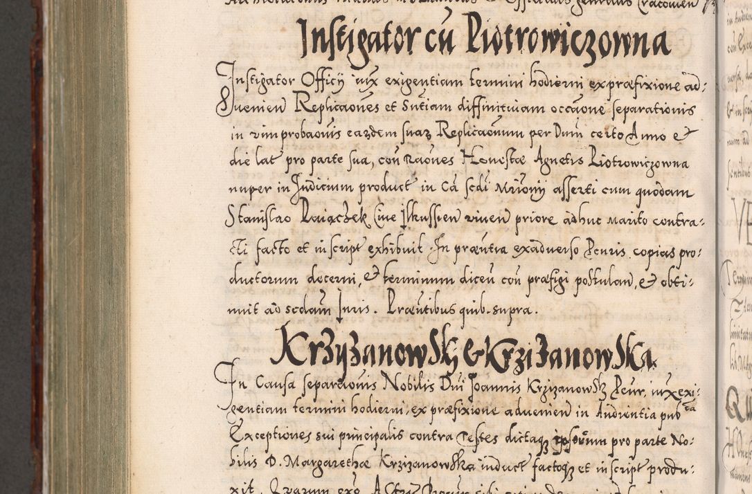 Zdjęcie nr 1130 dla obiektu archiwalnego: Illistrissimo et revedissimo in Christo Patre Domino Domino Georgio Rzadziwił Miserone Divina Sacrostae R. E. Tituli S. Sixti Presbitero Cardinali Duce in Olyka et Niesswiesz ad Gubernacula Ecclessiae Cracoviensis cuius administratorialem a Sancta Sede Apostolica obtinverat feliciter sedente. Acta actorum, causarum, sententiarum tam deffinitivarum quam interloquutoriarum decretorum, obligationum, quietationum, recognitionum, constitutionum procuratorum etc. coram Reverendo Domino Stanislao Crassinskz de Crasne Archidiacono Cracoviensis, Scholastico Gnesnesis, Custode Plocensis etc. Vicario et Officiali Generali Cracoviensi in Ano Domini Millesimo Quingentesimo Nonagesimo Primo cuius indictio quarta pontificatus SS. Domini Nostri Gregorii XIIII Anno I psius prio feliciter incipiut