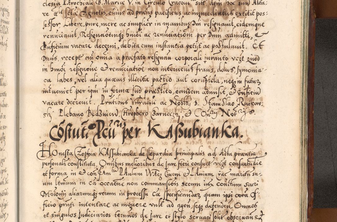 Zdjęcie nr 1198 dla obiektu archiwalnego: Illistrissimo et revedissimo in Christo Patre Domino Domino Georgio Rzadziwił Miserone Divina Sacrostae R. E. Tituli S. Sixti Presbitero Cardinali Duce in Olyka et Niesswiesz ad Gubernacula Ecclessiae Cracoviensis cuius administratorialem a Sancta Sede Apostolica obtinverat feliciter sedente. Acta actorum, causarum, sententiarum tam deffinitivarum quam interloquutoriarum decretorum, obligationum, quietationum, recognitionum, constitutionum procuratorum etc. coram Reverendo Domino Stanislao Crassinskz de Crasne Archidiacono Cracoviensis, Scholastico Gnesnesis, Custode Plocensis etc. Vicario et Officiali Generali Cracoviensi in Ano Domini Millesimo Quingentesimo Nonagesimo Primo cuius indictio quarta pontificatus SS. Domini Nostri Gregorii XIIII Anno I psius prio feliciter incipiut