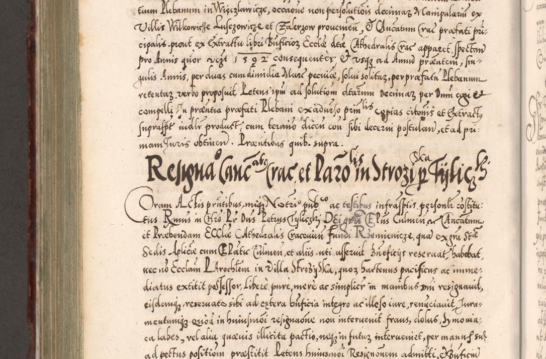 Zdjęcie nr 1191 dla obiektu archiwalnego: Illistrissimo et revedissimo in Christo Patre Domino Domino Georgio Rzadziwił Miserone Divina Sacrostae R. E. Tituli S. Sixti Presbitero Cardinali Duce in Olyka et Niesswiesz ad Gubernacula Ecclessiae Cracoviensis cuius administratorialem a Sancta Sede Apostolica obtinverat feliciter sedente. Acta actorum, causarum, sententiarum tam deffinitivarum quam interloquutoriarum decretorum, obligationum, quietationum, recognitionum, constitutionum procuratorum etc. coram Reverendo Domino Stanislao Crassinskz de Crasne Archidiacono Cracoviensis, Scholastico Gnesnesis, Custode Plocensis etc. Vicario et Officiali Generali Cracoviensi in Ano Domini Millesimo Quingentesimo Nonagesimo Primo cuius indictio quarta pontificatus SS. Domini Nostri Gregorii XIIII Anno I psius prio feliciter incipiut