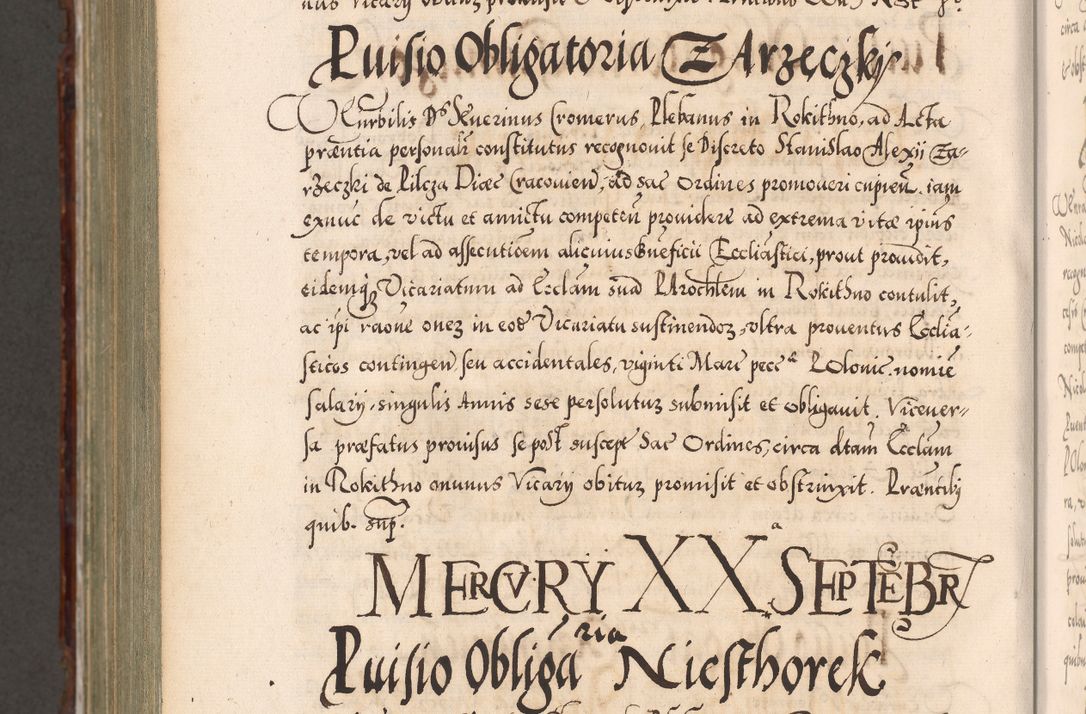 Zdjęcie nr 1175 dla obiektu archiwalnego: Illistrissimo et revedissimo in Christo Patre Domino Domino Georgio Rzadziwił Miserone Divina Sacrostae R. E. Tituli S. Sixti Presbitero Cardinali Duce in Olyka et Niesswiesz ad Gubernacula Ecclessiae Cracoviensis cuius administratorialem a Sancta Sede Apostolica obtinverat feliciter sedente. Acta actorum, causarum, sententiarum tam deffinitivarum quam interloquutoriarum decretorum, obligationum, quietationum, recognitionum, constitutionum procuratorum etc. coram Reverendo Domino Stanislao Crassinskz de Crasne Archidiacono Cracoviensis, Scholastico Gnesnesis, Custode Plocensis etc. Vicario et Officiali Generali Cracoviensi in Ano Domini Millesimo Quingentesimo Nonagesimo Primo cuius indictio quarta pontificatus SS. Domini Nostri Gregorii XIIII Anno I psius prio feliciter incipiut