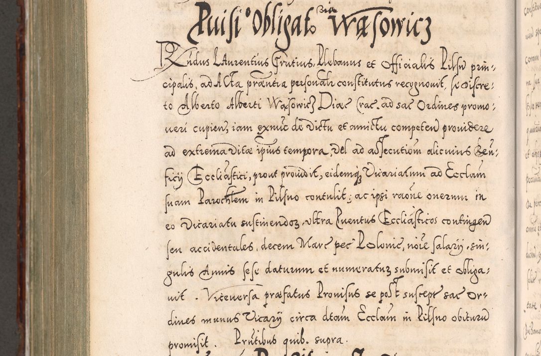 Zdjęcie nr 1151 dla obiektu archiwalnego: Illistrissimo et revedissimo in Christo Patre Domino Domino Georgio Rzadziwił Miserone Divina Sacrostae R. E. Tituli S. Sixti Presbitero Cardinali Duce in Olyka et Niesswiesz ad Gubernacula Ecclessiae Cracoviensis cuius administratorialem a Sancta Sede Apostolica obtinverat feliciter sedente. Acta actorum, causarum, sententiarum tam deffinitivarum quam interloquutoriarum decretorum, obligationum, quietationum, recognitionum, constitutionum procuratorum etc. coram Reverendo Domino Stanislao Crassinskz de Crasne Archidiacono Cracoviensis, Scholastico Gnesnesis, Custode Plocensis etc. Vicario et Officiali Generali Cracoviensi in Ano Domini Millesimo Quingentesimo Nonagesimo Primo cuius indictio quarta pontificatus SS. Domini Nostri Gregorii XIIII Anno I psius prio feliciter incipiut