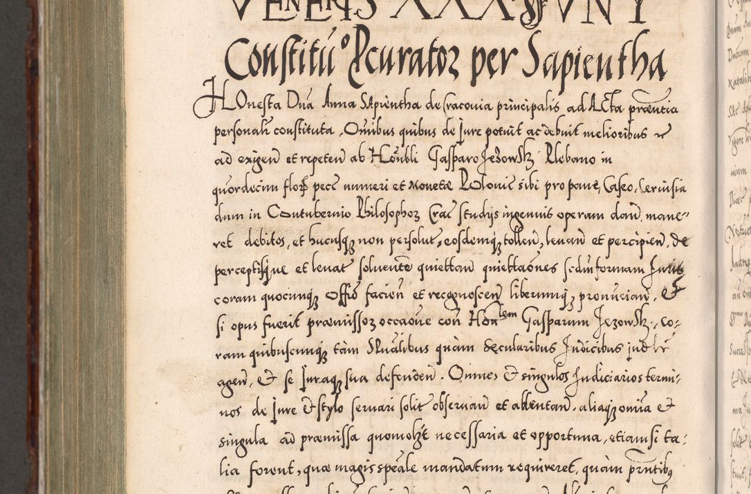 Zdjęcie nr 1144 dla obiektu archiwalnego: Illistrissimo et revedissimo in Christo Patre Domino Domino Georgio Rzadziwił Miserone Divina Sacrostae R. E. Tituli S. Sixti Presbitero Cardinali Duce in Olyka et Niesswiesz ad Gubernacula Ecclessiae Cracoviensis cuius administratorialem a Sancta Sede Apostolica obtinverat feliciter sedente. Acta actorum, causarum, sententiarum tam deffinitivarum quam interloquutoriarum decretorum, obligationum, quietationum, recognitionum, constitutionum procuratorum etc. coram Reverendo Domino Stanislao Crassinskz de Crasne Archidiacono Cracoviensis, Scholastico Gnesnesis, Custode Plocensis etc. Vicario et Officiali Generali Cracoviensi in Ano Domini Millesimo Quingentesimo Nonagesimo Primo cuius indictio quarta pontificatus SS. Domini Nostri Gregorii XIIII Anno I psius prio feliciter incipiut