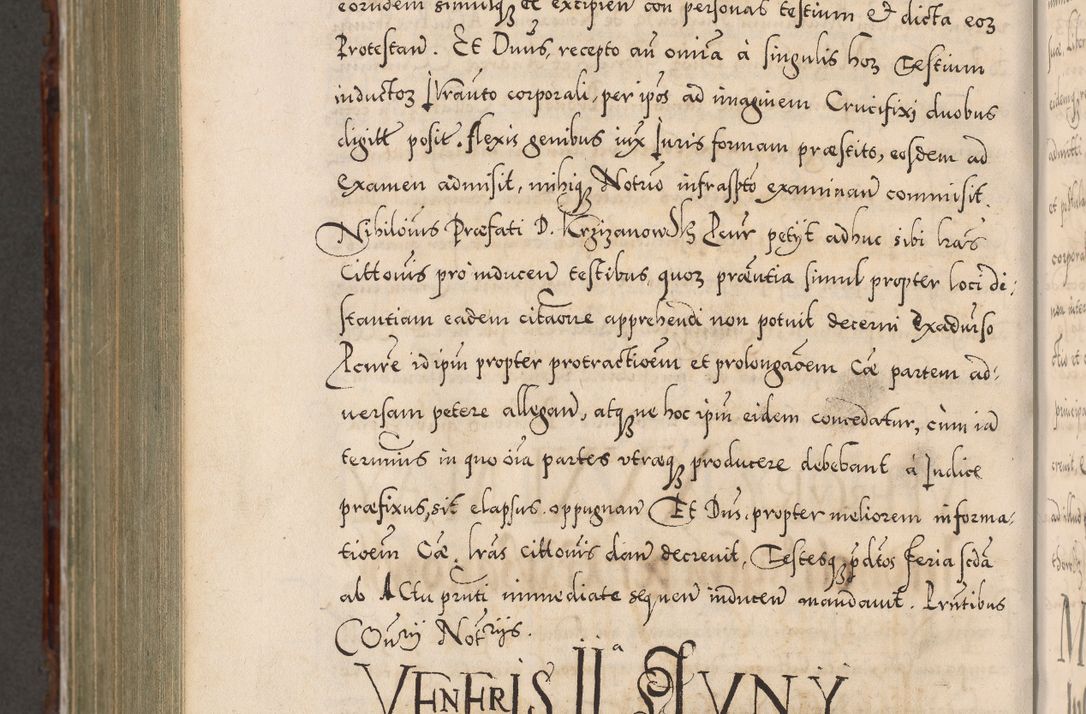 Zdjęcie nr 1134 dla obiektu archiwalnego: Illistrissimo et revedissimo in Christo Patre Domino Domino Georgio Rzadziwił Miserone Divina Sacrostae R. E. Tituli S. Sixti Presbitero Cardinali Duce in Olyka et Niesswiesz ad Gubernacula Ecclessiae Cracoviensis cuius administratorialem a Sancta Sede Apostolica obtinverat feliciter sedente. Acta actorum, causarum, sententiarum tam deffinitivarum quam interloquutoriarum decretorum, obligationum, quietationum, recognitionum, constitutionum procuratorum etc. coram Reverendo Domino Stanislao Crassinskz de Crasne Archidiacono Cracoviensis, Scholastico Gnesnesis, Custode Plocensis etc. Vicario et Officiali Generali Cracoviensi in Ano Domini Millesimo Quingentesimo Nonagesimo Primo cuius indictio quarta pontificatus SS. Domini Nostri Gregorii XIIII Anno I psius prio feliciter incipiut