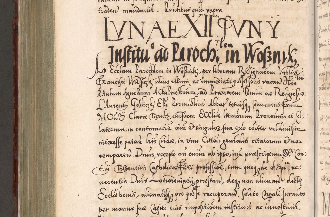 Zdjęcie nr 1137 dla obiektu archiwalnego: Illistrissimo et revedissimo in Christo Patre Domino Domino Georgio Rzadziwił Miserone Divina Sacrostae R. E. Tituli S. Sixti Presbitero Cardinali Duce in Olyka et Niesswiesz ad Gubernacula Ecclessiae Cracoviensis cuius administratorialem a Sancta Sede Apostolica obtinverat feliciter sedente. Acta actorum, causarum, sententiarum tam deffinitivarum quam interloquutoriarum decretorum, obligationum, quietationum, recognitionum, constitutionum procuratorum etc. coram Reverendo Domino Stanislao Crassinskz de Crasne Archidiacono Cracoviensis, Scholastico Gnesnesis, Custode Plocensis etc. Vicario et Officiali Generali Cracoviensi in Ano Domini Millesimo Quingentesimo Nonagesimo Primo cuius indictio quarta pontificatus SS. Domini Nostri Gregorii XIIII Anno I psius prio feliciter incipiut