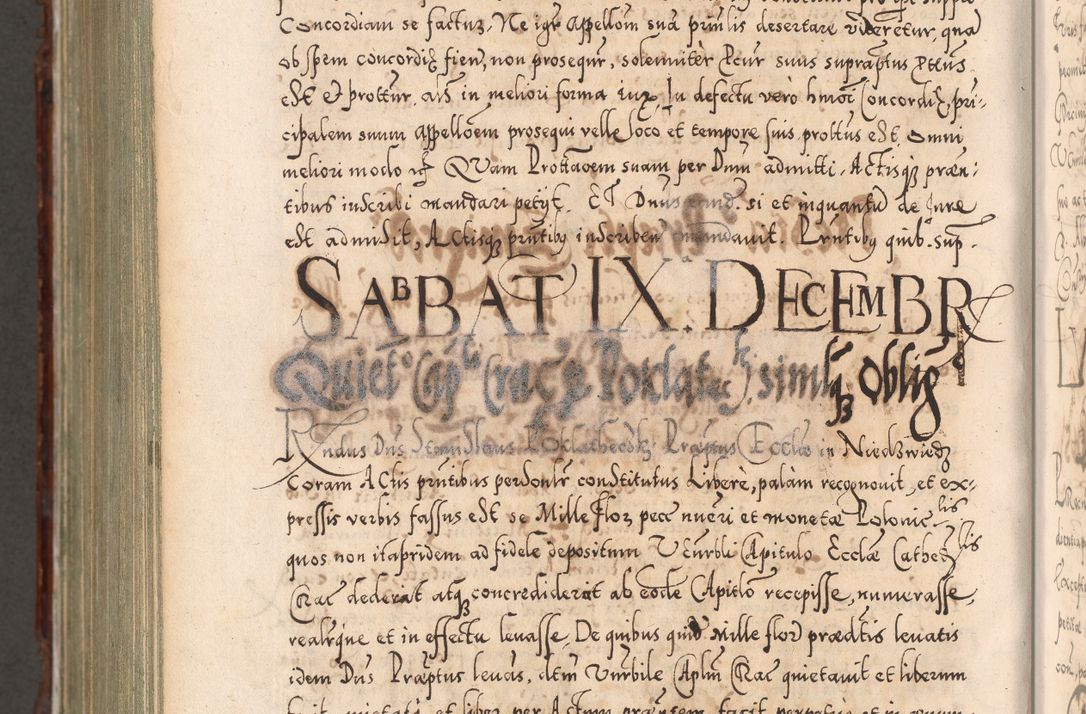 Zdjęcie nr 1247 dla obiektu archiwalnego: Illistrissimo et revedissimo in Christo Patre Domino Domino Georgio Rzadziwił Miserone Divina Sacrostae R. E. Tituli S. Sixti Presbitero Cardinali Duce in Olyka et Niesswiesz ad Gubernacula Ecclessiae Cracoviensis cuius administratorialem a Sancta Sede Apostolica obtinverat feliciter sedente. Acta actorum, causarum, sententiarum tam deffinitivarum quam interloquutoriarum decretorum, obligationum, quietationum, recognitionum, constitutionum procuratorum etc. coram Reverendo Domino Stanislao Crassinskz de Crasne Archidiacono Cracoviensis, Scholastico Gnesnesis, Custode Plocensis etc. Vicario et Officiali Generali Cracoviensi in Ano Domini Millesimo Quingentesimo Nonagesimo Primo cuius indictio quarta pontificatus SS. Domini Nostri Gregorii XIIII Anno I psius prio feliciter incipiut