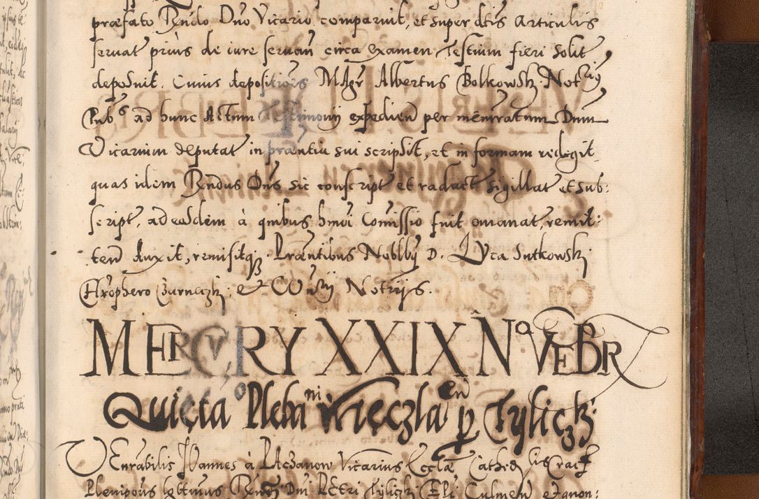 Zdjęcie nr 1242 dla obiektu archiwalnego: Illistrissimo et revedissimo in Christo Patre Domino Domino Georgio Rzadziwił Miserone Divina Sacrostae R. E. Tituli S. Sixti Presbitero Cardinali Duce in Olyka et Niesswiesz ad Gubernacula Ecclessiae Cracoviensis cuius administratorialem a Sancta Sede Apostolica obtinverat feliciter sedente. Acta actorum, causarum, sententiarum tam deffinitivarum quam interloquutoriarum decretorum, obligationum, quietationum, recognitionum, constitutionum procuratorum etc. coram Reverendo Domino Stanislao Crassinskz de Crasne Archidiacono Cracoviensis, Scholastico Gnesnesis, Custode Plocensis etc. Vicario et Officiali Generali Cracoviensi in Ano Domini Millesimo Quingentesimo Nonagesimo Primo cuius indictio quarta pontificatus SS. Domini Nostri Gregorii XIIII Anno I psius prio feliciter incipiut