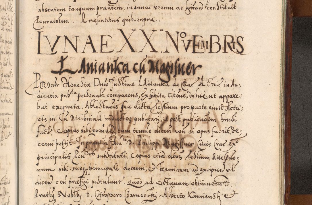 Zdjęcie nr 1234 dla obiektu archiwalnego: Illistrissimo et revedissimo in Christo Patre Domino Domino Georgio Rzadziwił Miserone Divina Sacrostae R. E. Tituli S. Sixti Presbitero Cardinali Duce in Olyka et Niesswiesz ad Gubernacula Ecclessiae Cracoviensis cuius administratorialem a Sancta Sede Apostolica obtinverat feliciter sedente. Acta actorum, causarum, sententiarum tam deffinitivarum quam interloquutoriarum decretorum, obligationum, quietationum, recognitionum, constitutionum procuratorum etc. coram Reverendo Domino Stanislao Crassinskz de Crasne Archidiacono Cracoviensis, Scholastico Gnesnesis, Custode Plocensis etc. Vicario et Officiali Generali Cracoviensi in Ano Domini Millesimo Quingentesimo Nonagesimo Primo cuius indictio quarta pontificatus SS. Domini Nostri Gregorii XIIII Anno I psius prio feliciter incipiut