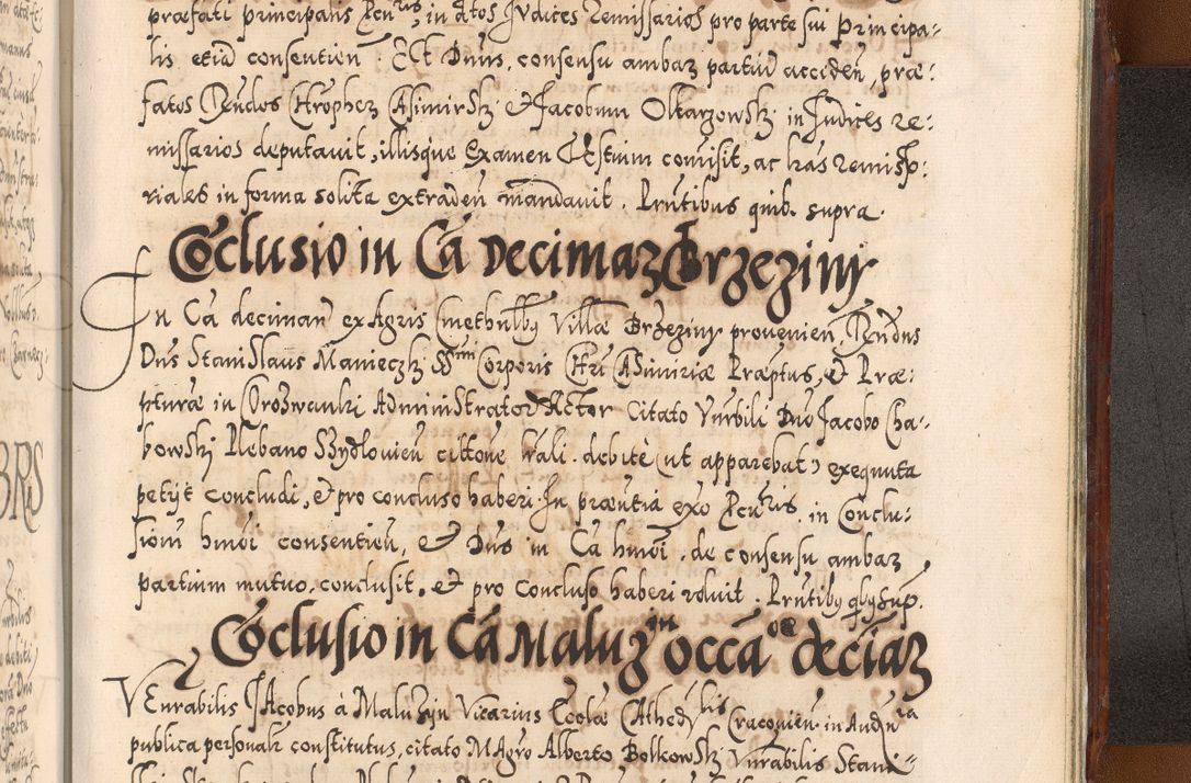 Zdjęcie nr 1236 dla obiektu archiwalnego: Illistrissimo et revedissimo in Christo Patre Domino Domino Georgio Rzadziwił Miserone Divina Sacrostae R. E. Tituli S. Sixti Presbitero Cardinali Duce in Olyka et Niesswiesz ad Gubernacula Ecclessiae Cracoviensis cuius administratorialem a Sancta Sede Apostolica obtinverat feliciter sedente. Acta actorum, causarum, sententiarum tam deffinitivarum quam interloquutoriarum decretorum, obligationum, quietationum, recognitionum, constitutionum procuratorum etc. coram Reverendo Domino Stanislao Crassinskz de Crasne Archidiacono Cracoviensis, Scholastico Gnesnesis, Custode Plocensis etc. Vicario et Officiali Generali Cracoviensi in Ano Domini Millesimo Quingentesimo Nonagesimo Primo cuius indictio quarta pontificatus SS. Domini Nostri Gregorii XIIII Anno I psius prio feliciter incipiut