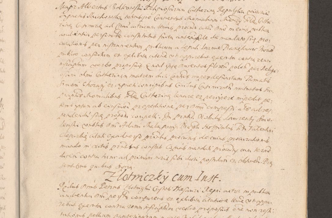 Zdjęcie nr 107 dla obiektu archiwalnego: Acta actorum causarum obligationum institutionum decretorum constitutionum quietationum resignationum cissionum et atiaru obsernationum tam indiciariarum quam extra indiciariarum coram Admodum Reverendo Domino Joanne Zerzynski Canonico Vicario in Spiritualibus et Officiali generali Cracoviensis ad Annum Domini Millesimum Sextentissimum Vigesimum Indictione tertia Pontificatus SSmi D. N. D. Pauli Divina pronidentia Papae V. foeliciter moderni anno ipsins subfelici regimine Diocesis Cracoviensis Illustrissimi ac Reverendissimi D. N. D. Martini Szyszkowski Deigratia Episcopus Cracoviensis Ducis Severiensis in continuantur.