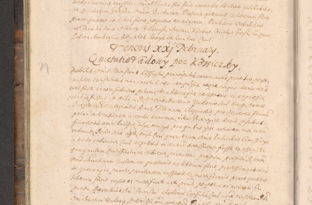 Zdjęcie nr 76 dla obiektu archiwalnego: Acta actorum causarum obligationum institutionum decretorum constitutionum quietationum resignationum cissionum et atiaru obsernationum tam indiciariarum quam extra indiciariarum coram Admodum Reverendo Domino Joanne Zerzynski Canonico Vicario in Spiritualibus et Officiali generali Cracoviensis ad Annum Domini Millesimum Sextentissimum Vigesimum Indictione tertia Pontificatus SSmi D. N. D. Pauli Divina pronidentia Papae V. foeliciter moderni anno ipsins subfelici regimine Diocesis Cracoviensis Illustrissimi ac Reverendissimi D. N. D. Martini Szyszkowski Deigratia Episcopus Cracoviensis Ducis Severiensis in continuantur.