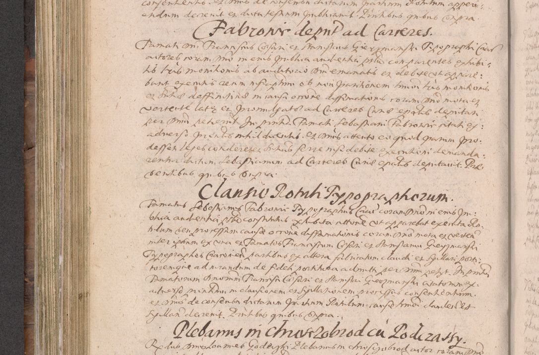 Zdjęcie nr 376 dla obiektu archiwalnego: Acta actorum causarum obligationum institutionum decretorum constitutionum quietationum resignationum cissionum et atiaru obsernationum tam indiciariarum quam extra indiciariarum coram Admodum Reverendo Domino Joanne Zerzynski Canonico Vicario in Spiritualibus et Officiali generali Cracoviensis ad Annum Domini Millesimum Sextentissimum Vigesimum Indictione tertia Pontificatus SSmi D. N. D. Pauli Divina pronidentia Papae V. foeliciter moderni anno ipsins subfelici regimine Diocesis Cracoviensis Illustrissimi ac Reverendissimi D. N. D. Martini Szyszkowski Deigratia Episcopus Cracoviensis Ducis Severiensis in continuantur.