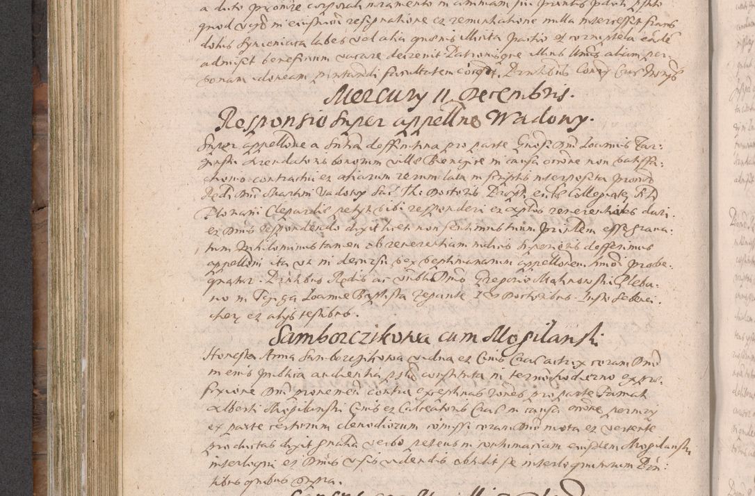 Zdjęcie nr 370 dla obiektu archiwalnego: Acta actorum causarum obligationum institutionum decretorum constitutionum quietationum resignationum cissionum et atiaru obsernationum tam indiciariarum quam extra indiciariarum coram Admodum Reverendo Domino Joanne Zerzynski Canonico Vicario in Spiritualibus et Officiali generali Cracoviensis ad Annum Domini Millesimum Sextentissimum Vigesimum Indictione tertia Pontificatus SSmi D. N. D. Pauli Divina pronidentia Papae V. foeliciter moderni anno ipsins subfelici regimine Diocesis Cracoviensis Illustrissimi ac Reverendissimi D. N. D. Martini Szyszkowski Deigratia Episcopus Cracoviensis Ducis Severiensis in continuantur.