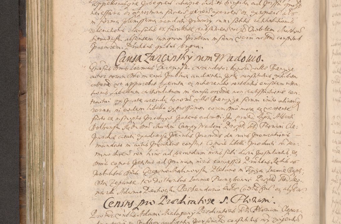 Zdjęcie nr 302 dla obiektu archiwalnego: Acta actorum causarum obligationum institutionum decretorum constitutionum quietationum resignationum cissionum et atiaru obsernationum tam indiciariarum quam extra indiciariarum coram Admodum Reverendo Domino Joanne Zerzynski Canonico Vicario in Spiritualibus et Officiali generali Cracoviensis ad Annum Domini Millesimum Sextentissimum Vigesimum Indictione tertia Pontificatus SSmi D. N. D. Pauli Divina pronidentia Papae V. foeliciter moderni anno ipsins subfelici regimine Diocesis Cracoviensis Illustrissimi ac Reverendissimi D. N. D. Martini Szyszkowski Deigratia Episcopus Cracoviensis Ducis Severiensis in continuantur.