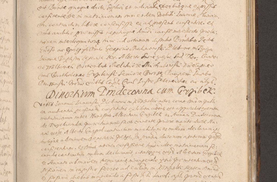 Zdjęcie nr 235 dla obiektu archiwalnego: Acta actorum causarum obligationum institutionum decretorum constitutionum quietationum resignationum cissionum et atiaru obsernationum tam indiciariarum quam extra indiciariarum coram Admodum Reverendo Domino Joanne Zerzynski Canonico Vicario in Spiritualibus et Officiali generali Cracoviensis ad Annum Domini Millesimum Sextentissimum Vigesimum Indictione tertia Pontificatus SSmi D. N. D. Pauli Divina pronidentia Papae V. foeliciter moderni anno ipsins subfelici regimine Diocesis Cracoviensis Illustrissimi ac Reverendissimi D. N. D. Martini Szyszkowski Deigratia Episcopus Cracoviensis Ducis Severiensis in continuantur.