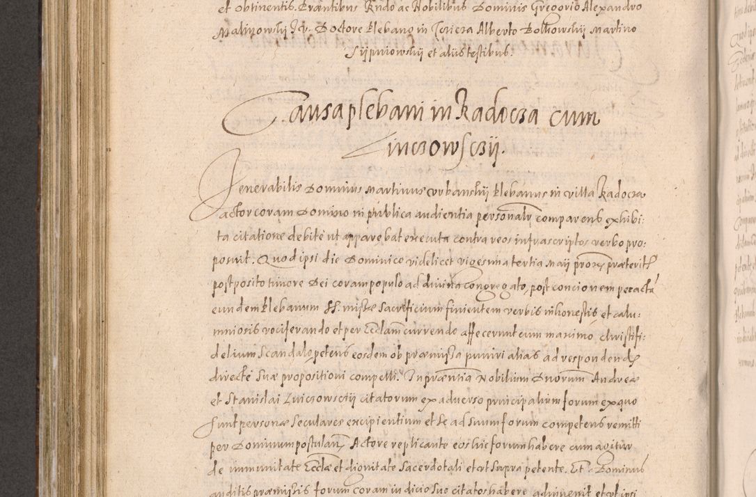 Zdjęcie nr 582 dla obiektu archiwalnego: Acta actorum causarum obligationum institutionum decretorum constitutionum quietationum resignationum cissionum et atiaru obsernationum tam indiciariarum quam extra indiciariarum coram Admodum Reverendo Domino Joanne Zerzynski Canonico Vicario in Spiritualibus et Officiali generali Cracoviensis ad Annum Domini Millesimum Sextentissimum Vigesimum Indictione tertia Pontificatus SSmi D. N. D. Pauli Divina pronidentia Papae V. foeliciter moderni anno ipsins subfelici regimine Diocesis Cracoviensis Illustrissimi ac Reverendissimi D. N. D. Martini Szyszkowski Deigratia Episcopus Cracoviensis Ducis Severiensis in continuantur.