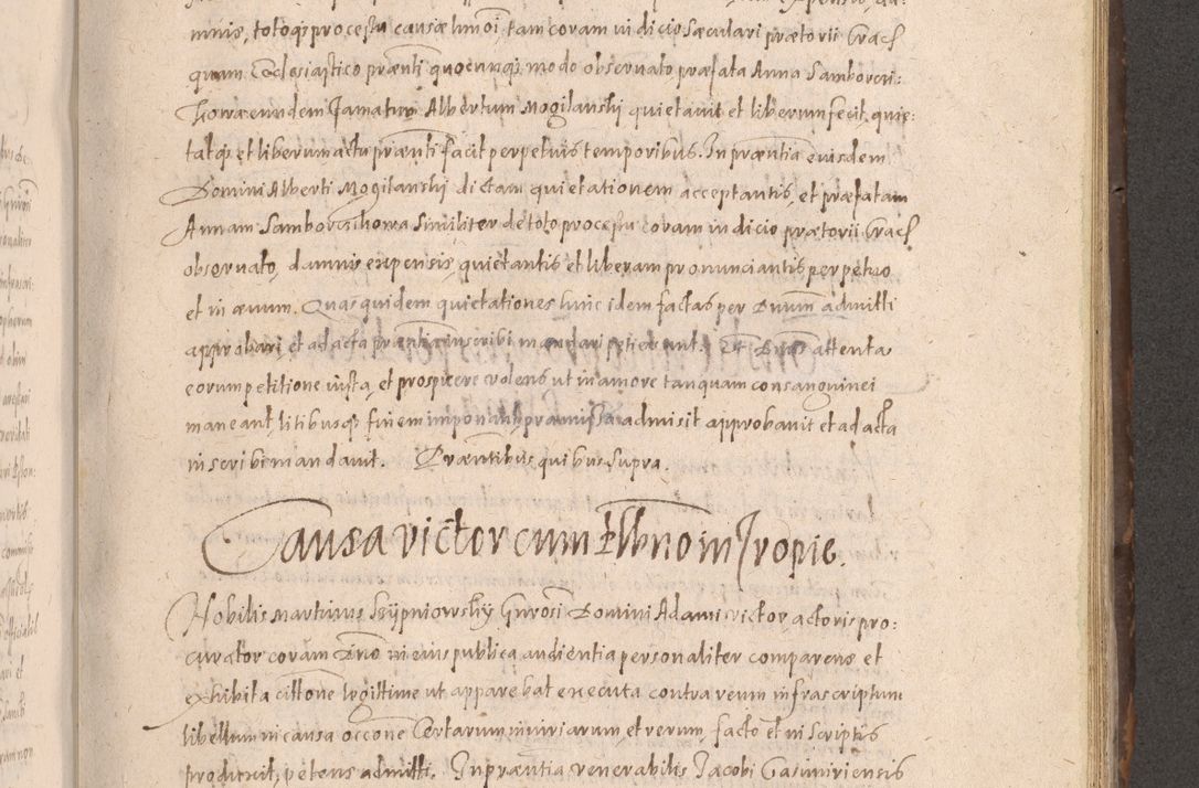 Zdjęcie nr 559 dla obiektu archiwalnego: Acta actorum causarum obligationum institutionum decretorum constitutionum quietationum resignationum cissionum et atiaru obsernationum tam indiciariarum quam extra indiciariarum coram Admodum Reverendo Domino Joanne Zerzynski Canonico Vicario in Spiritualibus et Officiali generali Cracoviensis ad Annum Domini Millesimum Sextentissimum Vigesimum Indictione tertia Pontificatus SSmi D. N. D. Pauli Divina pronidentia Papae V. foeliciter moderni anno ipsins subfelici regimine Diocesis Cracoviensis Illustrissimi ac Reverendissimi D. N. D. Martini Szyszkowski Deigratia Episcopus Cracoviensis Ducis Severiensis in continuantur.