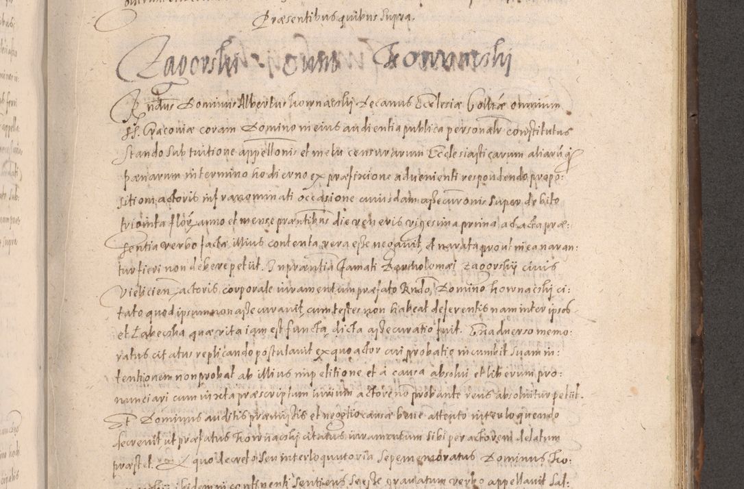 Zdjęcie nr 557 dla obiektu archiwalnego: Acta actorum causarum obligationum institutionum decretorum constitutionum quietationum resignationum cissionum et atiaru obsernationum tam indiciariarum quam extra indiciariarum coram Admodum Reverendo Domino Joanne Zerzynski Canonico Vicario in Spiritualibus et Officiali generali Cracoviensis ad Annum Domini Millesimum Sextentissimum Vigesimum Indictione tertia Pontificatus SSmi D. N. D. Pauli Divina pronidentia Papae V. foeliciter moderni anno ipsins subfelici regimine Diocesis Cracoviensis Illustrissimi ac Reverendissimi D. N. D. Martini Szyszkowski Deigratia Episcopus Cracoviensis Ducis Severiensis in continuantur.