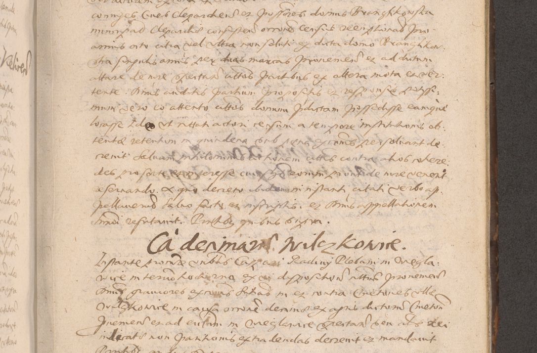 Zdjęcie nr 529 dla obiektu archiwalnego: Acta actorum causarum obligationum institutionum decretorum constitutionum quietationum resignationum cissionum et atiaru obsernationum tam indiciariarum quam extra indiciariarum coram Admodum Reverendo Domino Joanne Zerzynski Canonico Vicario in Spiritualibus et Officiali generali Cracoviensis ad Annum Domini Millesimum Sextentissimum Vigesimum Indictione tertia Pontificatus SSmi D. N. D. Pauli Divina pronidentia Papae V. foeliciter moderni anno ipsins subfelici regimine Diocesis Cracoviensis Illustrissimi ac Reverendissimi D. N. D. Martini Szyszkowski Deigratia Episcopus Cracoviensis Ducis Severiensis in continuantur.