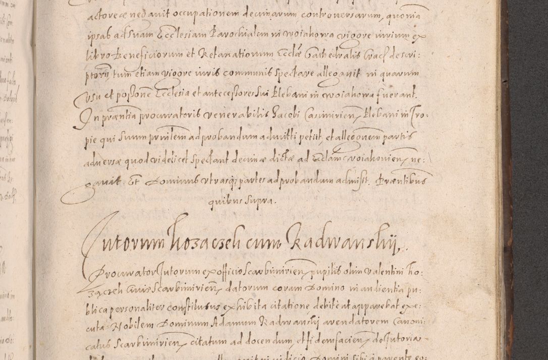 Zdjęcie nr 605 dla obiektu archiwalnego: Acta actorum causarum obligationum institutionum decretorum constitutionum quietationum resignationum cissionum et atiaru obsernationum tam indiciariarum quam extra indiciariarum coram Admodum Reverendo Domino Joanne Zerzynski Canonico Vicario in Spiritualibus et Officiali generali Cracoviensis ad Annum Domini Millesimum Sextentissimum Vigesimum Indictione tertia Pontificatus SSmi D. N. D. Pauli Divina pronidentia Papae V. foeliciter moderni anno ipsins subfelici regimine Diocesis Cracoviensis Illustrissimi ac Reverendissimi D. N. D. Martini Szyszkowski Deigratia Episcopus Cracoviensis Ducis Severiensis in continuantur.