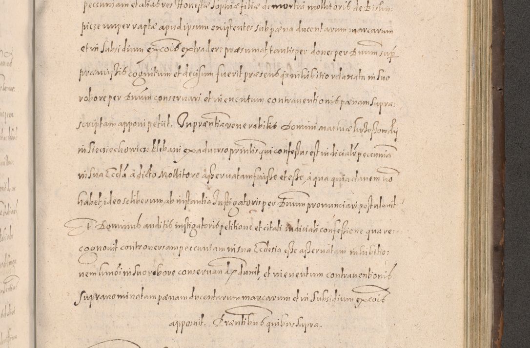 Zdjęcie nr 755 dla obiektu archiwalnego: Acta actorum causarum obligationum institutionum decretorum constitutionum quietationum resignationum cissionum et atiaru obsernationum tam indiciariarum quam extra indiciariarum coram Admodum Reverendo Domino Joanne Zerzynski Canonico Vicario in Spiritualibus et Officiali generali Cracoviensis ad Annum Domini Millesimum Sextentissimum Vigesimum Indictione tertia Pontificatus SSmi D. N. D. Pauli Divina pronidentia Papae V. foeliciter moderni anno ipsins subfelici regimine Diocesis Cracoviensis Illustrissimi ac Reverendissimi D. N. D. Martini Szyszkowski Deigratia Episcopus Cracoviensis Ducis Severiensis in continuantur.