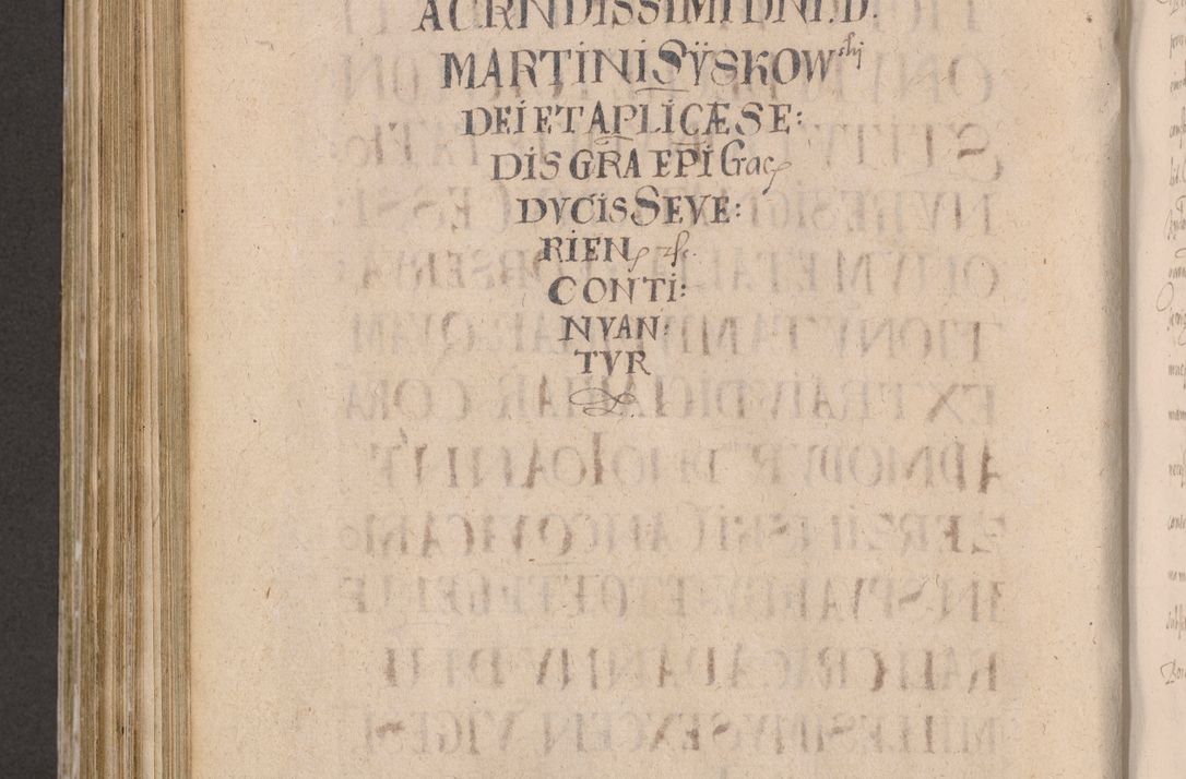 Zdjęcie nr 726 dla obiektu archiwalnego: Acta actorum causarum obligationum institutionum decretorum constitutionum quietationum resignationum cissionum et atiaru obsernationum tam indiciariarum quam extra indiciariarum coram Admodum Reverendo Domino Joanne Zerzynski Canonico Vicario in Spiritualibus et Officiali generali Cracoviensis ad Annum Domini Millesimum Sextentissimum Vigesimum Indictione tertia Pontificatus SSmi D. N. D. Pauli Divina pronidentia Papae V. foeliciter moderni anno ipsins subfelici regimine Diocesis Cracoviensis Illustrissimi ac Reverendissimi D. N. D. Martini Szyszkowski Deigratia Episcopus Cracoviensis Ducis Severiensis in continuantur.
