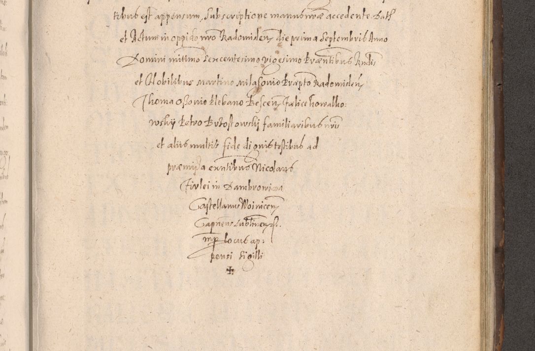 Zdjęcie nr 723 dla obiektu archiwalnego: Acta actorum causarum obligationum institutionum decretorum constitutionum quietationum resignationum cissionum et atiaru obsernationum tam indiciariarum quam extra indiciariarum coram Admodum Reverendo Domino Joanne Zerzynski Canonico Vicario in Spiritualibus et Officiali generali Cracoviensis ad Annum Domini Millesimum Sextentissimum Vigesimum Indictione tertia Pontificatus SSmi D. N. D. Pauli Divina pronidentia Papae V. foeliciter moderni anno ipsins subfelici regimine Diocesis Cracoviensis Illustrissimi ac Reverendissimi D. N. D. Martini Szyszkowski Deigratia Episcopus Cracoviensis Ducis Severiensis in continuantur.
