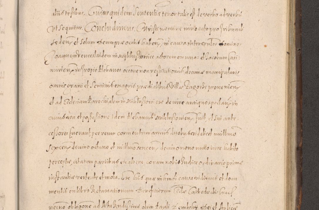Zdjęcie nr 707 dla obiektu archiwalnego: Acta actorum causarum obligationum institutionum decretorum constitutionum quietationum resignationum cissionum et atiaru obsernationum tam indiciariarum quam extra indiciariarum coram Admodum Reverendo Domino Joanne Zerzynski Canonico Vicario in Spiritualibus et Officiali generali Cracoviensis ad Annum Domini Millesimum Sextentissimum Vigesimum Indictione tertia Pontificatus SSmi D. N. D. Pauli Divina pronidentia Papae V. foeliciter moderni anno ipsins subfelici regimine Diocesis Cracoviensis Illustrissimi ac Reverendissimi D. N. D. Martini Szyszkowski Deigratia Episcopus Cracoviensis Ducis Severiensis in continuantur.