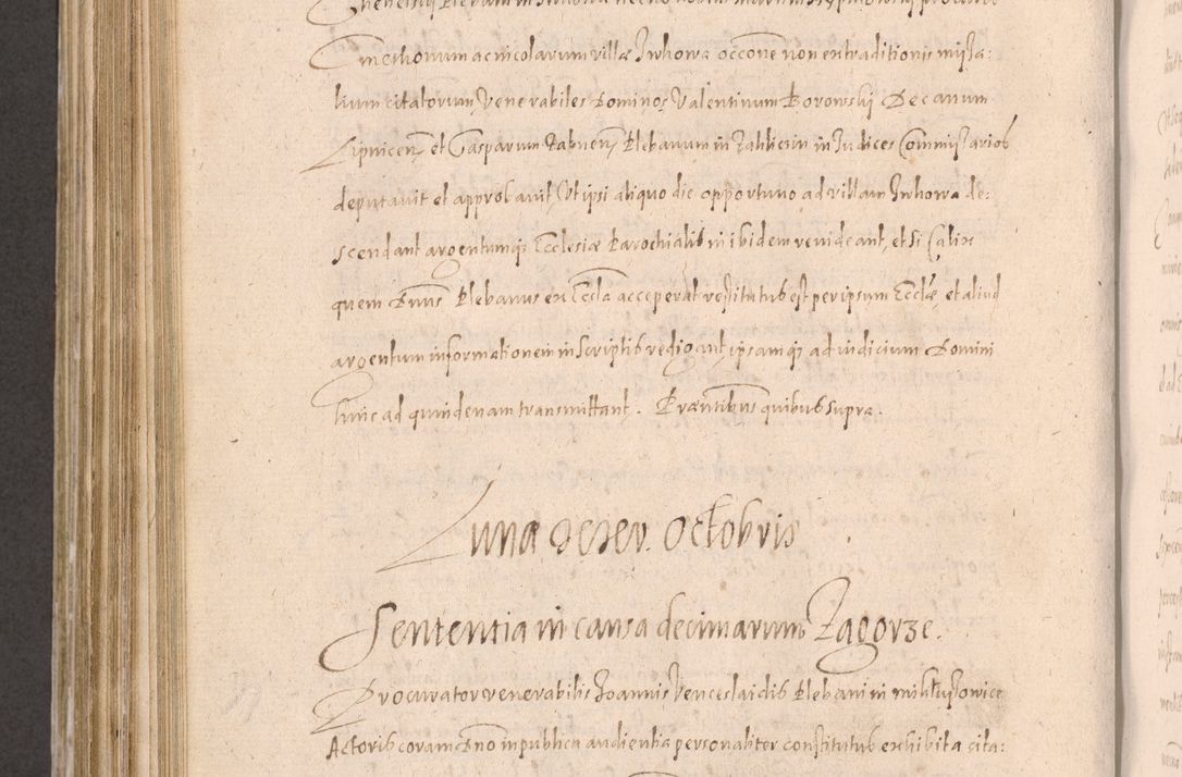 Zdjęcie nr 706 dla obiektu archiwalnego: Acta actorum causarum obligationum institutionum decretorum constitutionum quietationum resignationum cissionum et atiaru obsernationum tam indiciariarum quam extra indiciariarum coram Admodum Reverendo Domino Joanne Zerzynski Canonico Vicario in Spiritualibus et Officiali generali Cracoviensis ad Annum Domini Millesimum Sextentissimum Vigesimum Indictione tertia Pontificatus SSmi D. N. D. Pauli Divina pronidentia Papae V. foeliciter moderni anno ipsins subfelici regimine Diocesis Cracoviensis Illustrissimi ac Reverendissimi D. N. D. Martini Szyszkowski Deigratia Episcopus Cracoviensis Ducis Severiensis in continuantur.