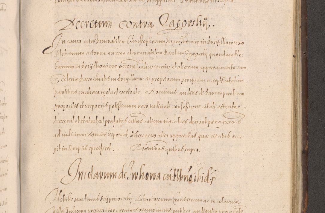 Zdjęcie nr 693 dla obiektu archiwalnego: Acta actorum causarum obligationum institutionum decretorum constitutionum quietationum resignationum cissionum et atiaru obsernationum tam indiciariarum quam extra indiciariarum coram Admodum Reverendo Domino Joanne Zerzynski Canonico Vicario in Spiritualibus et Officiali generali Cracoviensis ad Annum Domini Millesimum Sextentissimum Vigesimum Indictione tertia Pontificatus SSmi D. N. D. Pauli Divina pronidentia Papae V. foeliciter moderni anno ipsins subfelici regimine Diocesis Cracoviensis Illustrissimi ac Reverendissimi D. N. D. Martini Szyszkowski Deigratia Episcopus Cracoviensis Ducis Severiensis in continuantur.