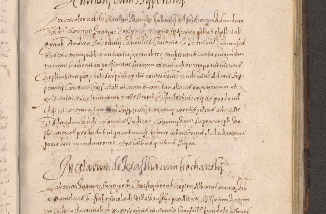 Zdjęcie nr 679 dla obiektu archiwalnego: Acta actorum causarum obligationum institutionum decretorum constitutionum quietationum resignationum cissionum et atiaru obsernationum tam indiciariarum quam extra indiciariarum coram Admodum Reverendo Domino Joanne Zerzynski Canonico Vicario in Spiritualibus et Officiali generali Cracoviensis ad Annum Domini Millesimum Sextentissimum Vigesimum Indictione tertia Pontificatus SSmi D. N. D. Pauli Divina pronidentia Papae V. foeliciter moderni anno ipsins subfelici regimine Diocesis Cracoviensis Illustrissimi ac Reverendissimi D. N. D. Martini Szyszkowski Deigratia Episcopus Cracoviensis Ducis Severiensis in continuantur.