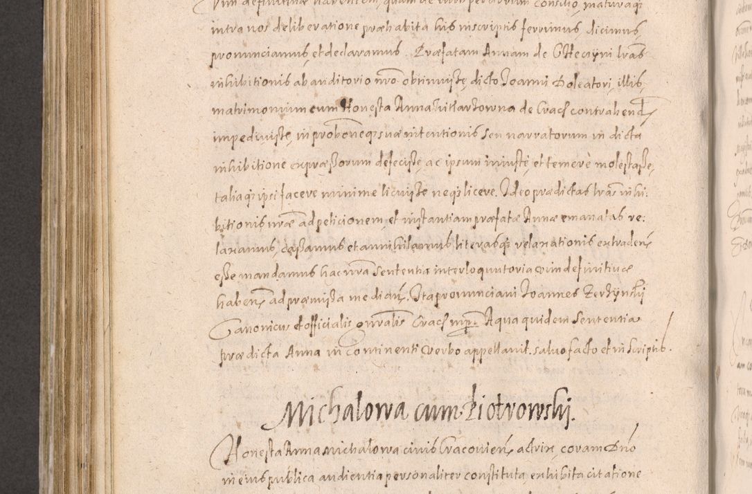 Zdjęcie nr 672 dla obiektu archiwalnego: Acta actorum causarum obligationum institutionum decretorum constitutionum quietationum resignationum cissionum et atiaru obsernationum tam indiciariarum quam extra indiciariarum coram Admodum Reverendo Domino Joanne Zerzynski Canonico Vicario in Spiritualibus et Officiali generali Cracoviensis ad Annum Domini Millesimum Sextentissimum Vigesimum Indictione tertia Pontificatus SSmi D. N. D. Pauli Divina pronidentia Papae V. foeliciter moderni anno ipsins subfelici regimine Diocesis Cracoviensis Illustrissimi ac Reverendissimi D. N. D. Martini Szyszkowski Deigratia Episcopus Cracoviensis Ducis Severiensis in continuantur.