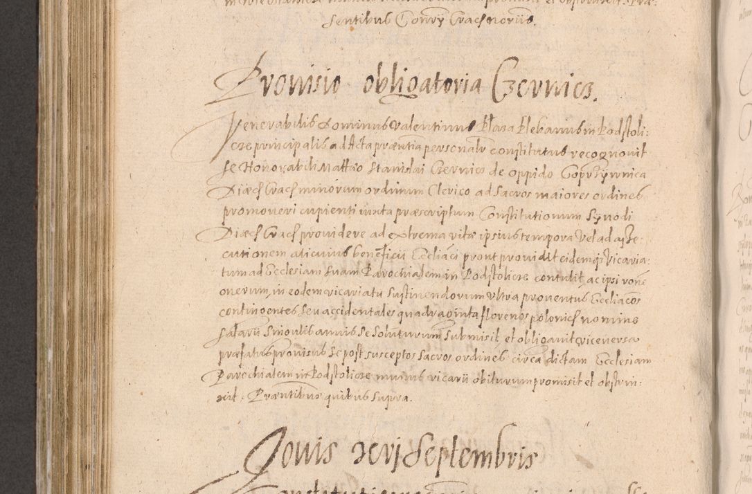 Zdjęcie nr 658 dla obiektu archiwalnego: Acta actorum causarum obligationum institutionum decretorum constitutionum quietationum resignationum cissionum et atiaru obsernationum tam indiciariarum quam extra indiciariarum coram Admodum Reverendo Domino Joanne Zerzynski Canonico Vicario in Spiritualibus et Officiali generali Cracoviensis ad Annum Domini Millesimum Sextentissimum Vigesimum Indictione tertia Pontificatus SSmi D. N. D. Pauli Divina pronidentia Papae V. foeliciter moderni anno ipsins subfelici regimine Diocesis Cracoviensis Illustrissimi ac Reverendissimi D. N. D. Martini Szyszkowski Deigratia Episcopus Cracoviensis Ducis Severiensis in continuantur.