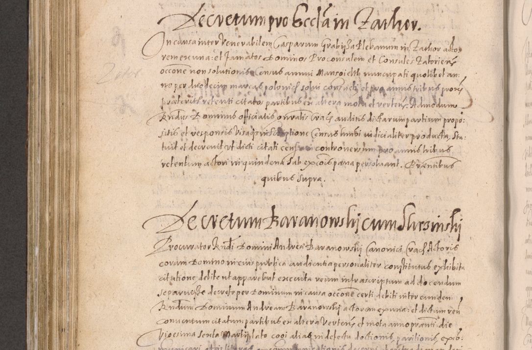 Zdjęcie nr 652 dla obiektu archiwalnego: Acta actorum causarum obligationum institutionum decretorum constitutionum quietationum resignationum cissionum et atiaru obsernationum tam indiciariarum quam extra indiciariarum coram Admodum Reverendo Domino Joanne Zerzynski Canonico Vicario in Spiritualibus et Officiali generali Cracoviensis ad Annum Domini Millesimum Sextentissimum Vigesimum Indictione tertia Pontificatus SSmi D. N. D. Pauli Divina pronidentia Papae V. foeliciter moderni anno ipsins subfelici regimine Diocesis Cracoviensis Illustrissimi ac Reverendissimi D. N. D. Martini Szyszkowski Deigratia Episcopus Cracoviensis Ducis Severiensis in continuantur.