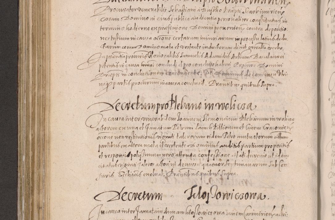 Zdjęcie nr 646 dla obiektu archiwalnego: Acta actorum causarum obligationum institutionum decretorum constitutionum quietationum resignationum cissionum et atiaru obsernationum tam indiciariarum quam extra indiciariarum coram Admodum Reverendo Domino Joanne Zerzynski Canonico Vicario in Spiritualibus et Officiali generali Cracoviensis ad Annum Domini Millesimum Sextentissimum Vigesimum Indictione tertia Pontificatus SSmi D. N. D. Pauli Divina pronidentia Papae V. foeliciter moderni anno ipsins subfelici regimine Diocesis Cracoviensis Illustrissimi ac Reverendissimi D. N. D. Martini Szyszkowski Deigratia Episcopus Cracoviensis Ducis Severiensis in continuantur.