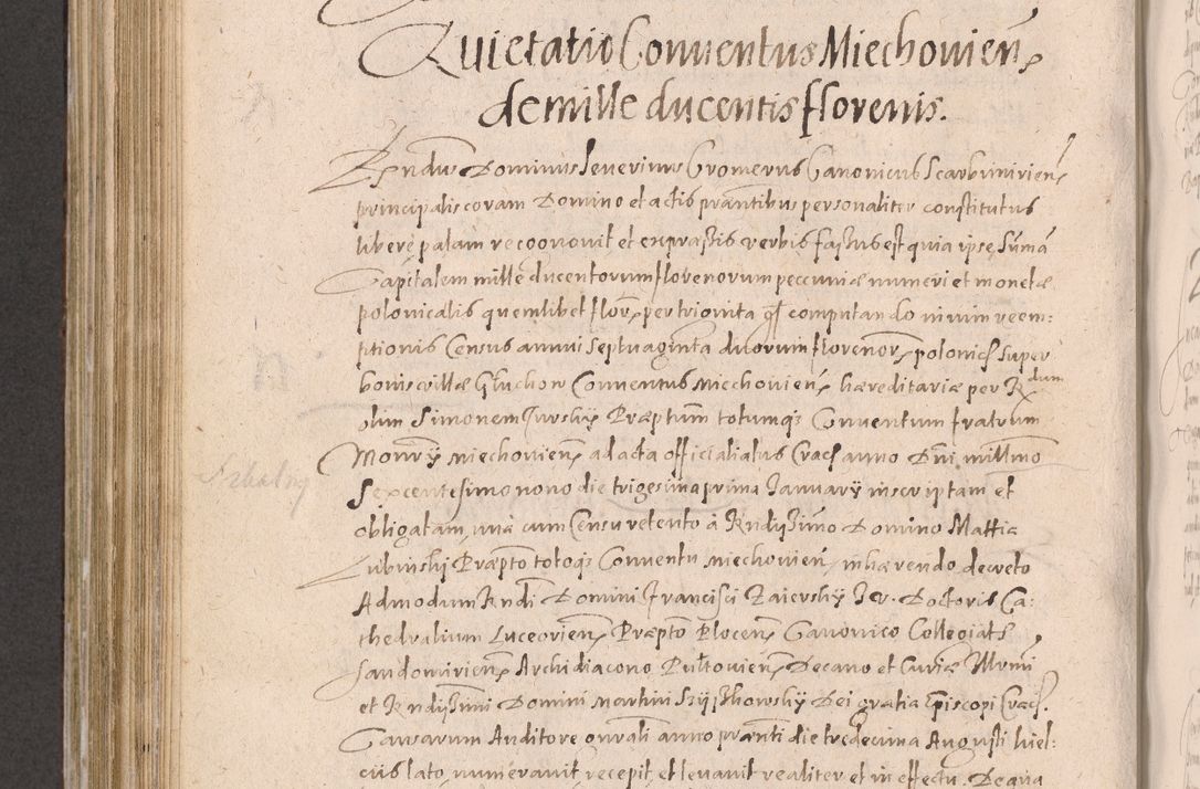 Zdjęcie nr 644 dla obiektu archiwalnego: Acta actorum causarum obligationum institutionum decretorum constitutionum quietationum resignationum cissionum et atiaru obsernationum tam indiciariarum quam extra indiciariarum coram Admodum Reverendo Domino Joanne Zerzynski Canonico Vicario in Spiritualibus et Officiali generali Cracoviensis ad Annum Domini Millesimum Sextentissimum Vigesimum Indictione tertia Pontificatus SSmi D. N. D. Pauli Divina pronidentia Papae V. foeliciter moderni anno ipsins subfelici regimine Diocesis Cracoviensis Illustrissimi ac Reverendissimi D. N. D. Martini Szyszkowski Deigratia Episcopus Cracoviensis Ducis Severiensis in continuantur.