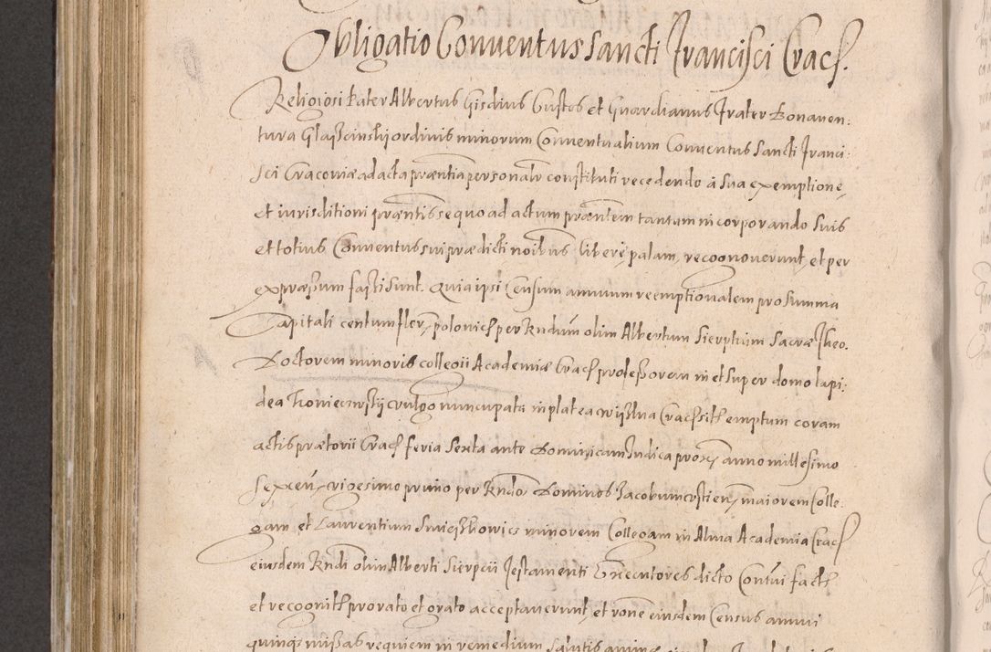 Zdjęcie nr 630 dla obiektu archiwalnego: Acta actorum causarum obligationum institutionum decretorum constitutionum quietationum resignationum cissionum et atiaru obsernationum tam indiciariarum quam extra indiciariarum coram Admodum Reverendo Domino Joanne Zerzynski Canonico Vicario in Spiritualibus et Officiali generali Cracoviensis ad Annum Domini Millesimum Sextentissimum Vigesimum Indictione tertia Pontificatus SSmi D. N. D. Pauli Divina pronidentia Papae V. foeliciter moderni anno ipsins subfelici regimine Diocesis Cracoviensis Illustrissimi ac Reverendissimi D. N. D. Martini Szyszkowski Deigratia Episcopus Cracoviensis Ducis Severiensis in continuantur.