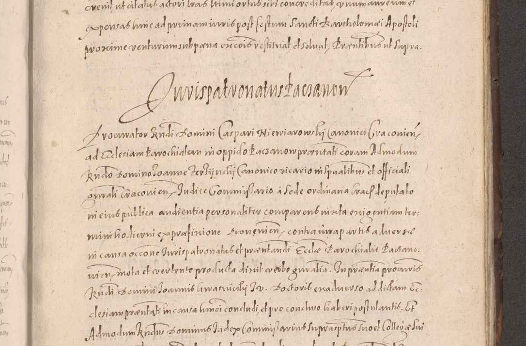 Zdjęcie nr 623 dla obiektu archiwalnego: Acta actorum causarum obligationum institutionum decretorum constitutionum quietationum resignationum cissionum et atiaru obsernationum tam indiciariarum quam extra indiciariarum coram Admodum Reverendo Domino Joanne Zerzynski Canonico Vicario in Spiritualibus et Officiali generali Cracoviensis ad Annum Domini Millesimum Sextentissimum Vigesimum Indictione tertia Pontificatus SSmi D. N. D. Pauli Divina pronidentia Papae V. foeliciter moderni anno ipsins subfelici regimine Diocesis Cracoviensis Illustrissimi ac Reverendissimi D. N. D. Martini Szyszkowski Deigratia Episcopus Cracoviensis Ducis Severiensis in continuantur.