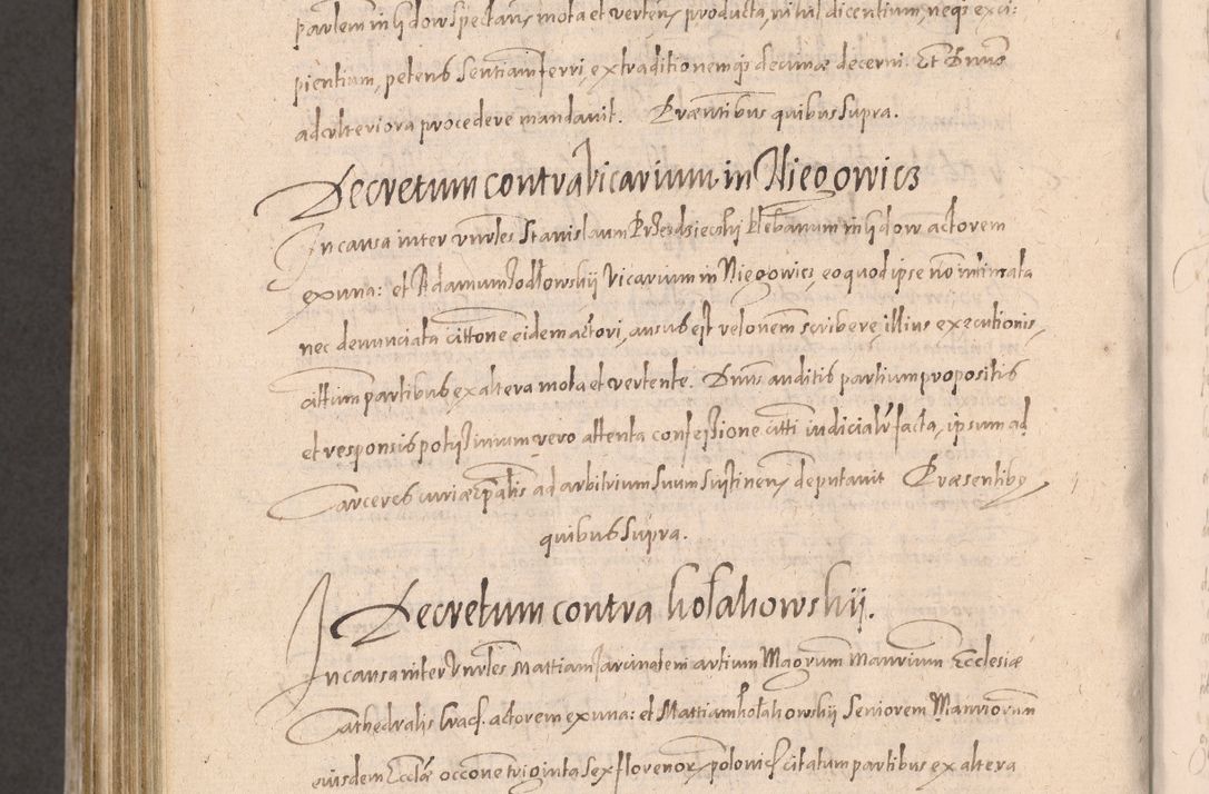 Zdjęcie nr 996 dla obiektu archiwalnego: Acta actorum causarum obligationum institutionum decretorum constitutionum quietationum resignationum cissionum et atiaru obsernationum tam indiciariarum quam extra indiciariarum coram Admodum Reverendo Domino Joanne Zerzynski Canonico Vicario in Spiritualibus et Officiali generali Cracoviensis ad Annum Domini Millesimum Sextentissimum Vigesimum Indictione tertia Pontificatus SSmi D. N. D. Pauli Divina pronidentia Papae V. foeliciter moderni anno ipsins subfelici regimine Diocesis Cracoviensis Illustrissimi ac Reverendissimi D. N. D. Martini Szyszkowski Deigratia Episcopus Cracoviensis Ducis Severiensis in continuantur.