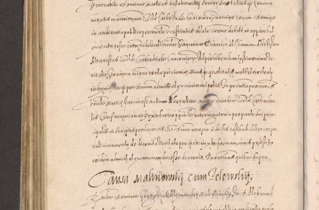 Zdjęcie nr 970 dla obiektu archiwalnego: Acta actorum causarum obligationum institutionum decretorum constitutionum quietationum resignationum cissionum et atiaru obsernationum tam indiciariarum quam extra indiciariarum coram Admodum Reverendo Domino Joanne Zerzynski Canonico Vicario in Spiritualibus et Officiali generali Cracoviensis ad Annum Domini Millesimum Sextentissimum Vigesimum Indictione tertia Pontificatus SSmi D. N. D. Pauli Divina pronidentia Papae V. foeliciter moderni anno ipsins subfelici regimine Diocesis Cracoviensis Illustrissimi ac Reverendissimi D. N. D. Martini Szyszkowski Deigratia Episcopus Cracoviensis Ducis Severiensis in continuantur.