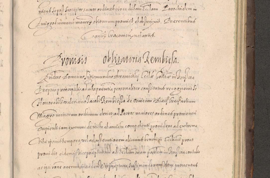 Zdjęcie nr 931 dla obiektu archiwalnego: Acta actorum causarum obligationum institutionum decretorum constitutionum quietationum resignationum cissionum et atiaru obsernationum tam indiciariarum quam extra indiciariarum coram Admodum Reverendo Domino Joanne Zerzynski Canonico Vicario in Spiritualibus et Officiali generali Cracoviensis ad Annum Domini Millesimum Sextentissimum Vigesimum Indictione tertia Pontificatus SSmi D. N. D. Pauli Divina pronidentia Papae V. foeliciter moderni anno ipsins subfelici regimine Diocesis Cracoviensis Illustrissimi ac Reverendissimi D. N. D. Martini Szyszkowski Deigratia Episcopus Cracoviensis Ducis Severiensis in continuantur.