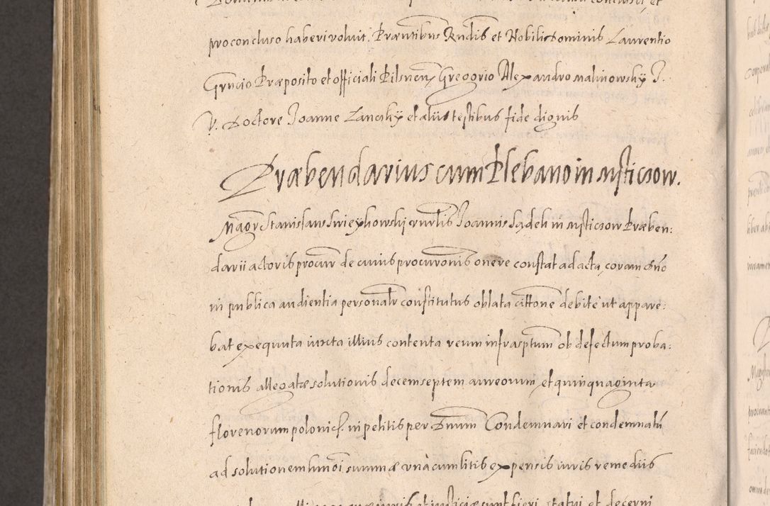 Zdjęcie nr 906 dla obiektu archiwalnego: Acta actorum causarum obligationum institutionum decretorum constitutionum quietationum resignationum cissionum et atiaru obsernationum tam indiciariarum quam extra indiciariarum coram Admodum Reverendo Domino Joanne Zerzynski Canonico Vicario in Spiritualibus et Officiali generali Cracoviensis ad Annum Domini Millesimum Sextentissimum Vigesimum Indictione tertia Pontificatus SSmi D. N. D. Pauli Divina pronidentia Papae V. foeliciter moderni anno ipsins subfelici regimine Diocesis Cracoviensis Illustrissimi ac Reverendissimi D. N. D. Martini Szyszkowski Deigratia Episcopus Cracoviensis Ducis Severiensis in continuantur.
